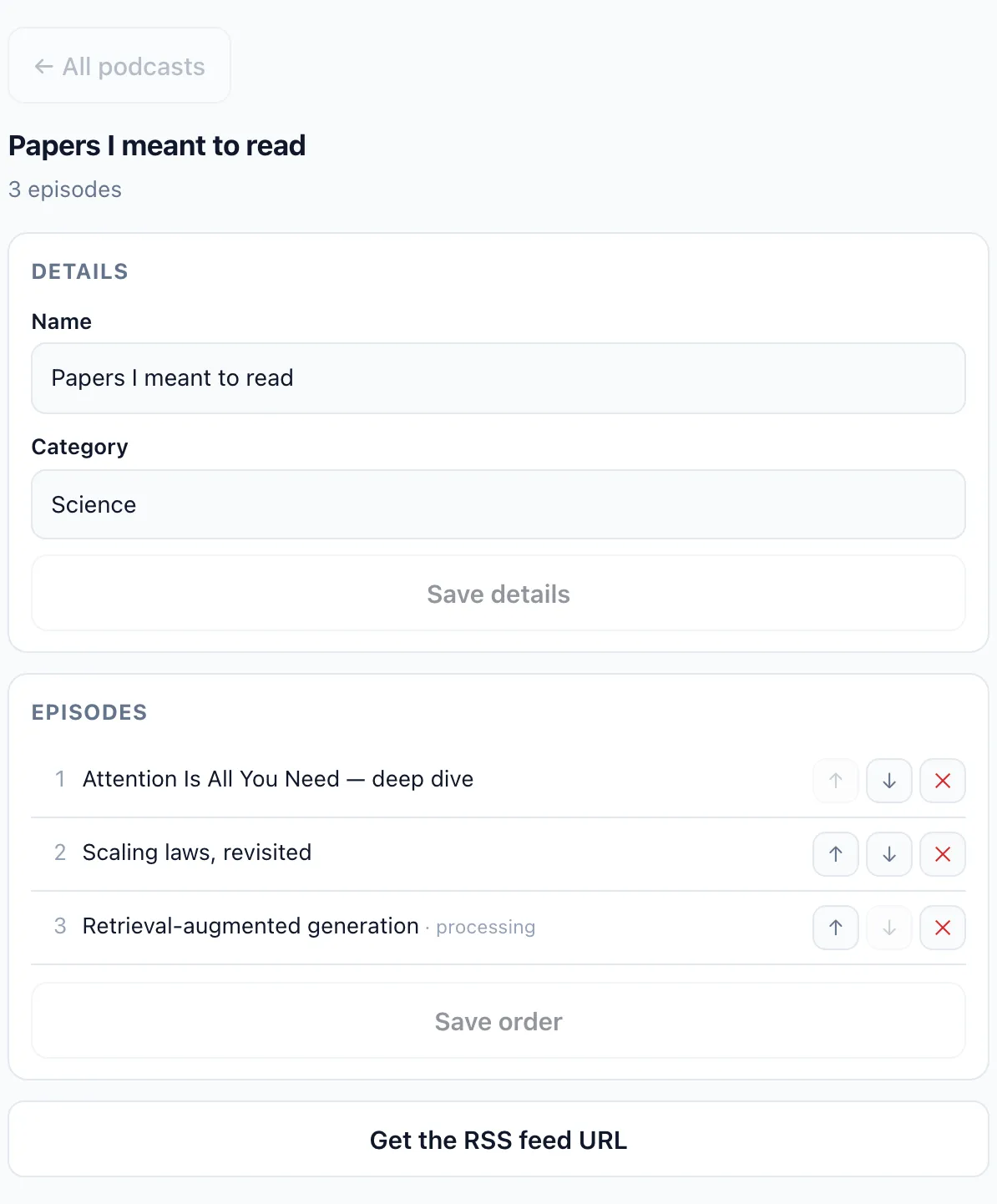 A podcast called Papers I meant to read, with its category set to Science, three episodes that can be moved up, moved down or removed, and a Get the RSS feed URL button.